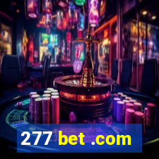 277 bet .com